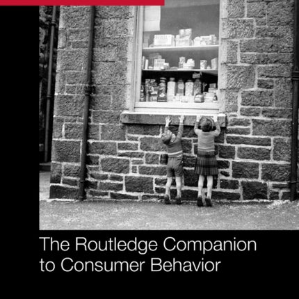 The Routledge Companion to Consumer Behavior