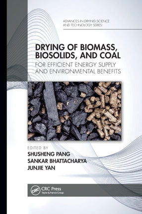 Drying of Biomass Biosolids and Coal For Efficient Energy Supply and Environmental Benefits