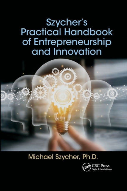 Szychers Practical Handbook of Entrepreneurship