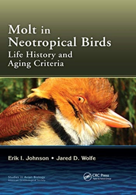 Molt in Neotropical Birds Life History and Aging Criteria