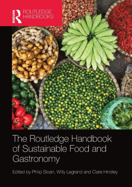 The Routledge Handbook of Sustainable Food and