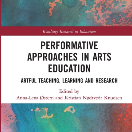 Performative Approaches in Arts Education