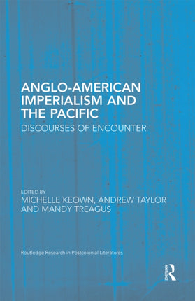 AngloAmerican Imperialism and the Pacific