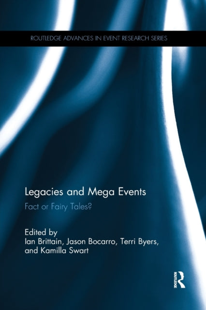 Legacies and Mega Events Fact or Fairy Tales