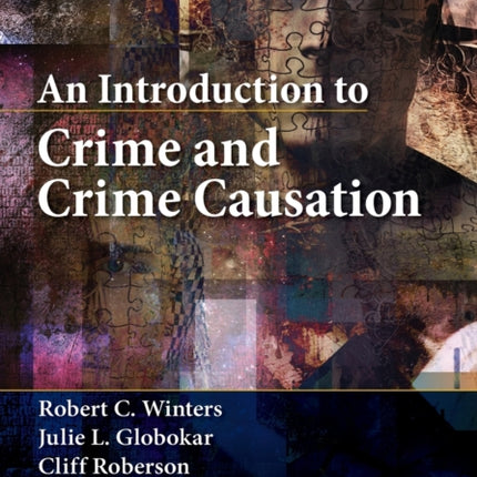 An Introduction to Crime and Crime Causation