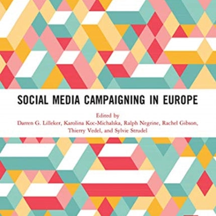 Social Media Campaigning in Europe