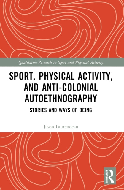 Sport Physical Activity and AntiColonial