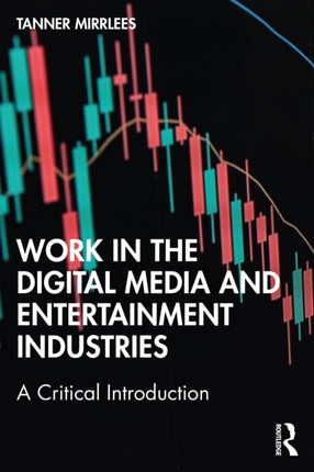 Work in the Digital Media and Entertainment