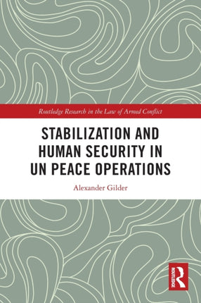 Stabilization and Human Security in UN Peace