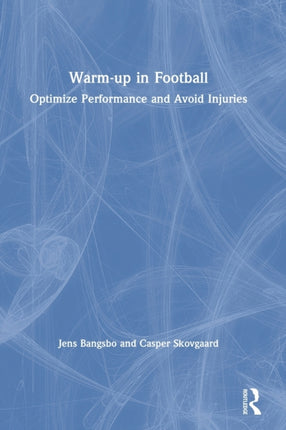 Warmup in Football Optimize Performance and Avoid Injuries