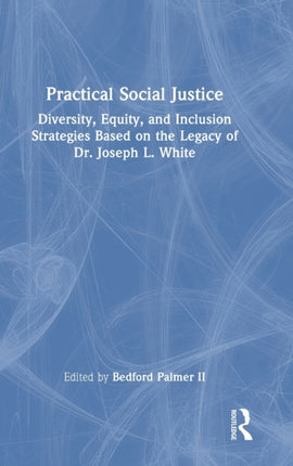 Practical Social Justice