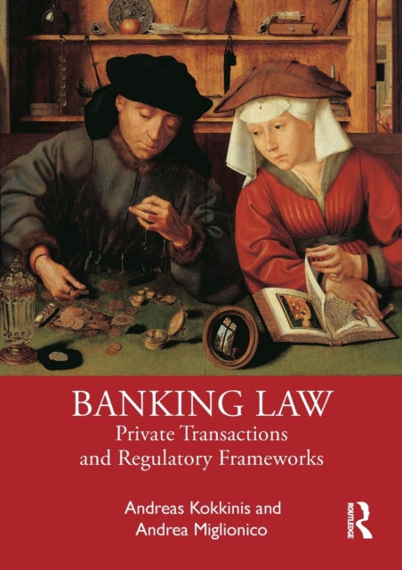 Banking Law Private Transactions and Regulatory
