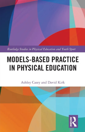 Modelsbased Practice in Physical Education