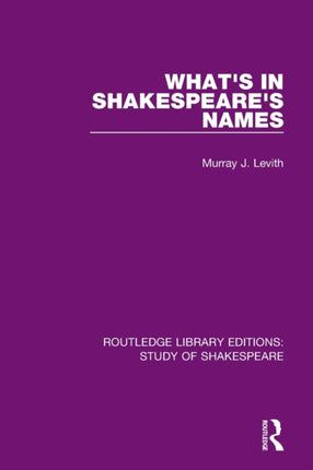 Whats in Shakespeares Names