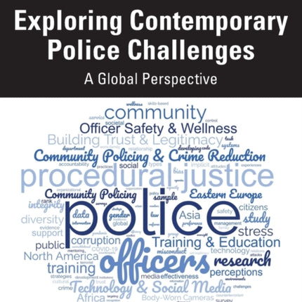 Exploring Contemporary Police Challenges