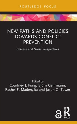 New Paths and Policies towards Conflict