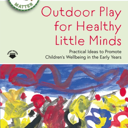 Outdoor Play for Healthy Little Minds