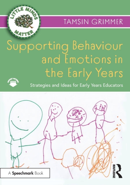 Supporting Behaviour and Emotions in the Early