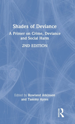 Shades of Deviance