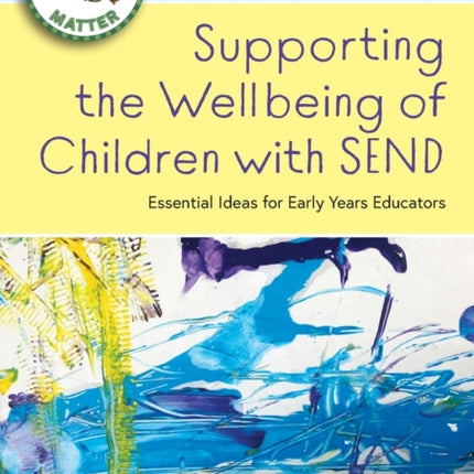 Supporting the Wellbeing of Children with SEND