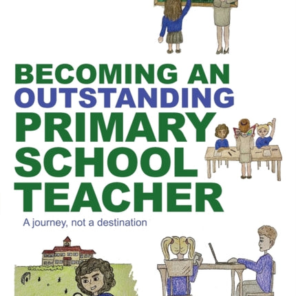 Becoming an Outstanding Primary School Teacher