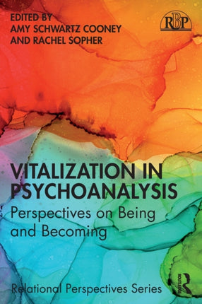 Vitalization in Psychoanalysis Perspectives on