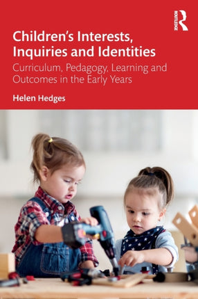 Childrenâs Interests Inquiries and Identities