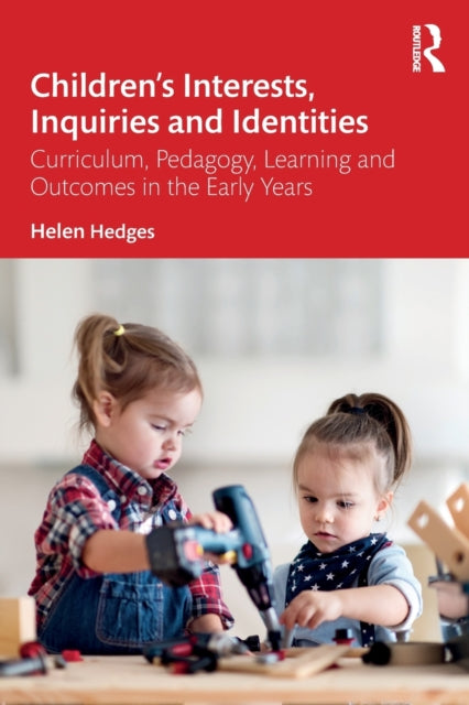 Childrenâs Interests Inquiries and Identities