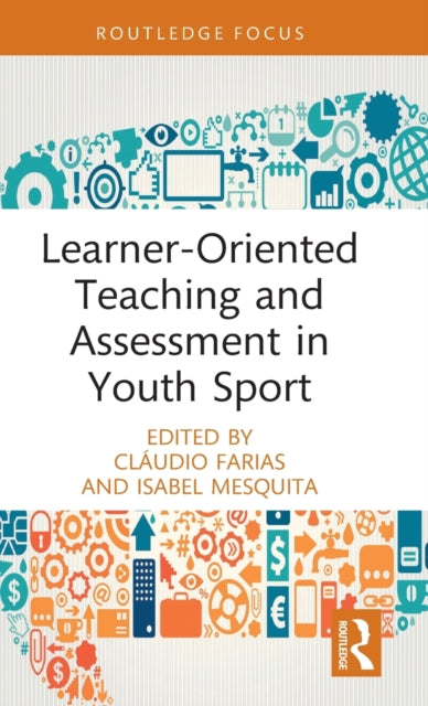 LearnerOriented Teaching and Assessment in Youth Sport