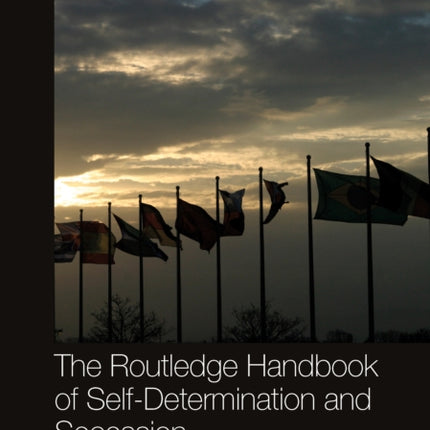 The Routledge Handbook of SelfDetermination and