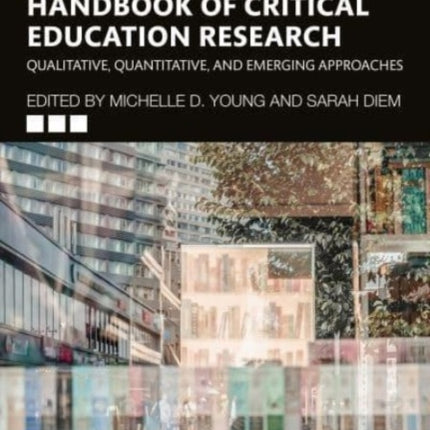 Handbook of Critical Education Research