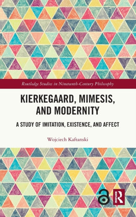 Kierkegaard Mimesis and Modernity
