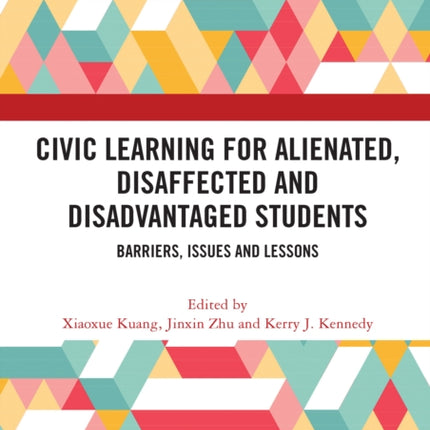 Civic Learning for Alienated Disaffected and Disadvantaged Students