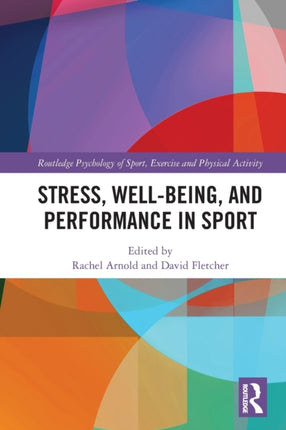 Stress WellBeing and Performance in Sport
