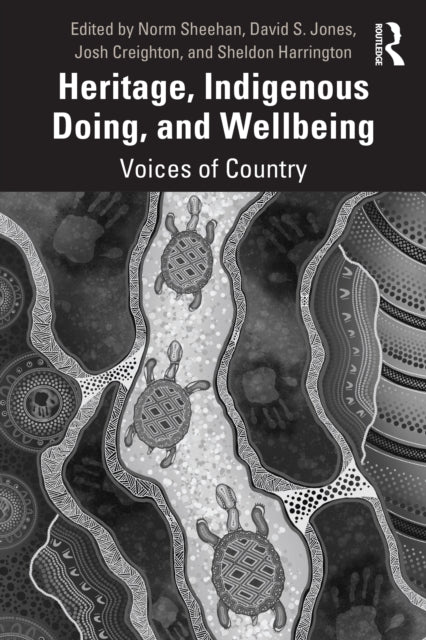 Heritage Indigenous Doing and Wellbeing