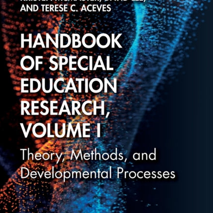 Handbook of Special Education Research Volume I