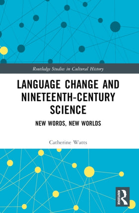 Language Change and NineteenthCentury Science