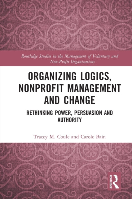 Organizing Logics Nonprofit Management and Change