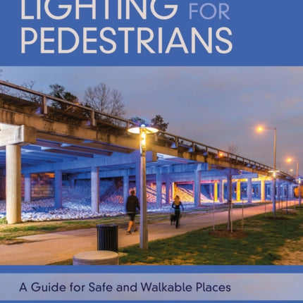 Outdoor Lighting for Pedestrians