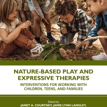NatureBased Play and Expressive Therapies