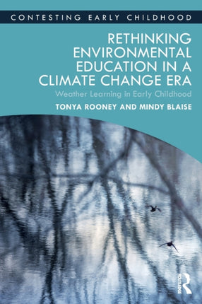 Rethinking Environmental Education in a Climate