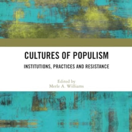Cultures of Populism