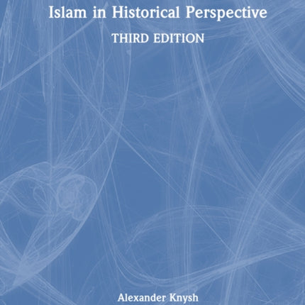 Islam in Historical Perspective