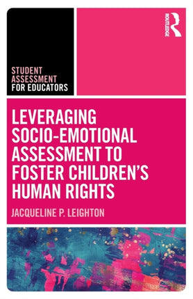 Leveraging SocioEmotional Assessment to Foster