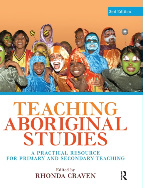 Teaching Aboriginal Studies A practical resource for primary and secondary teaching