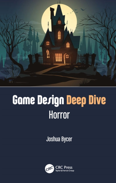 Game Design Deep Dive Horror