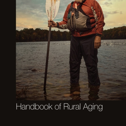 Handbook of Rural Aging