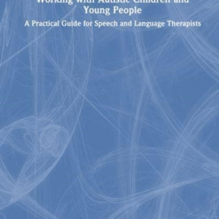 Working with Autistic Children and Young People