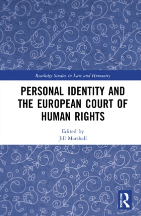 Personal Identity and the European Court of Human