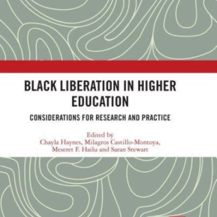Black Liberation in Higher Education